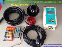Bộ thiết bị cảnh báo tốc độ xe nâng không dây TTP-V01